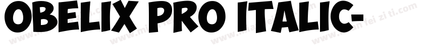 Obelix Pro Italic字体转换